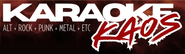 Karaoke Kaos: Alt, Rock, Punk, Metal, Etc